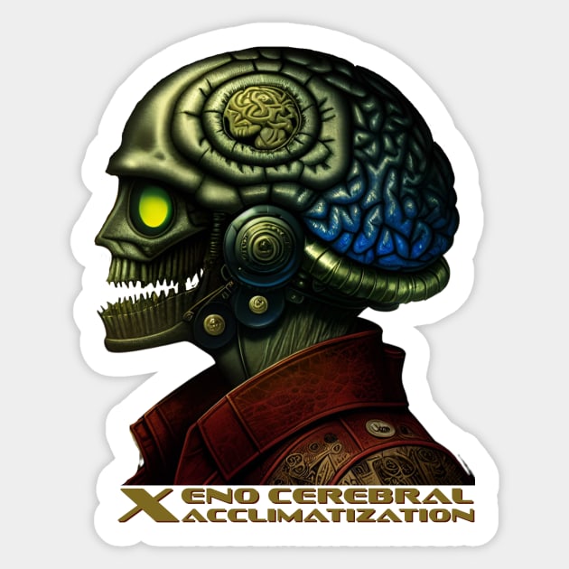 Xeno Cerebral Acclimatization Sticker by Atomic City Art